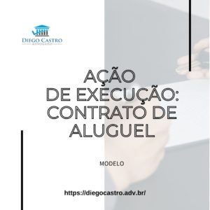 AÇÃO DE EXECUÇÃO-CONTRATO DE ALUGUEL