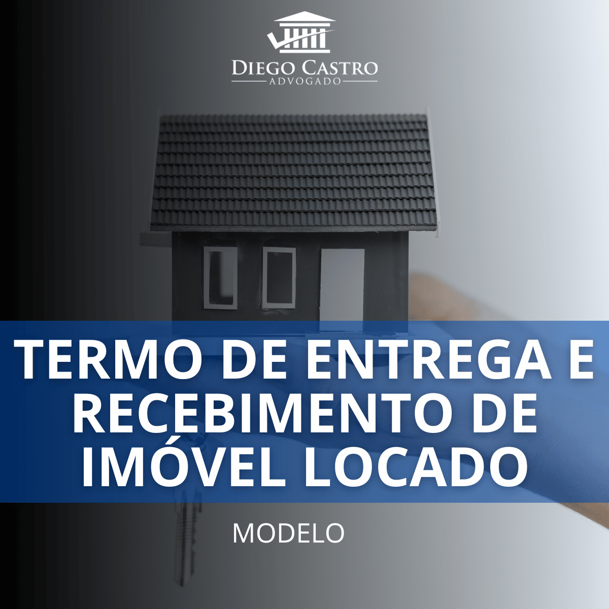 4 Modelos de Termo de Entrega e Recebimento de Imóvel Locado