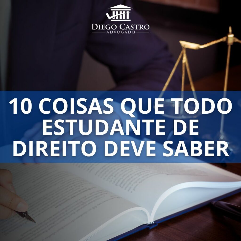10 coisas que todo estudante de direito deve saber