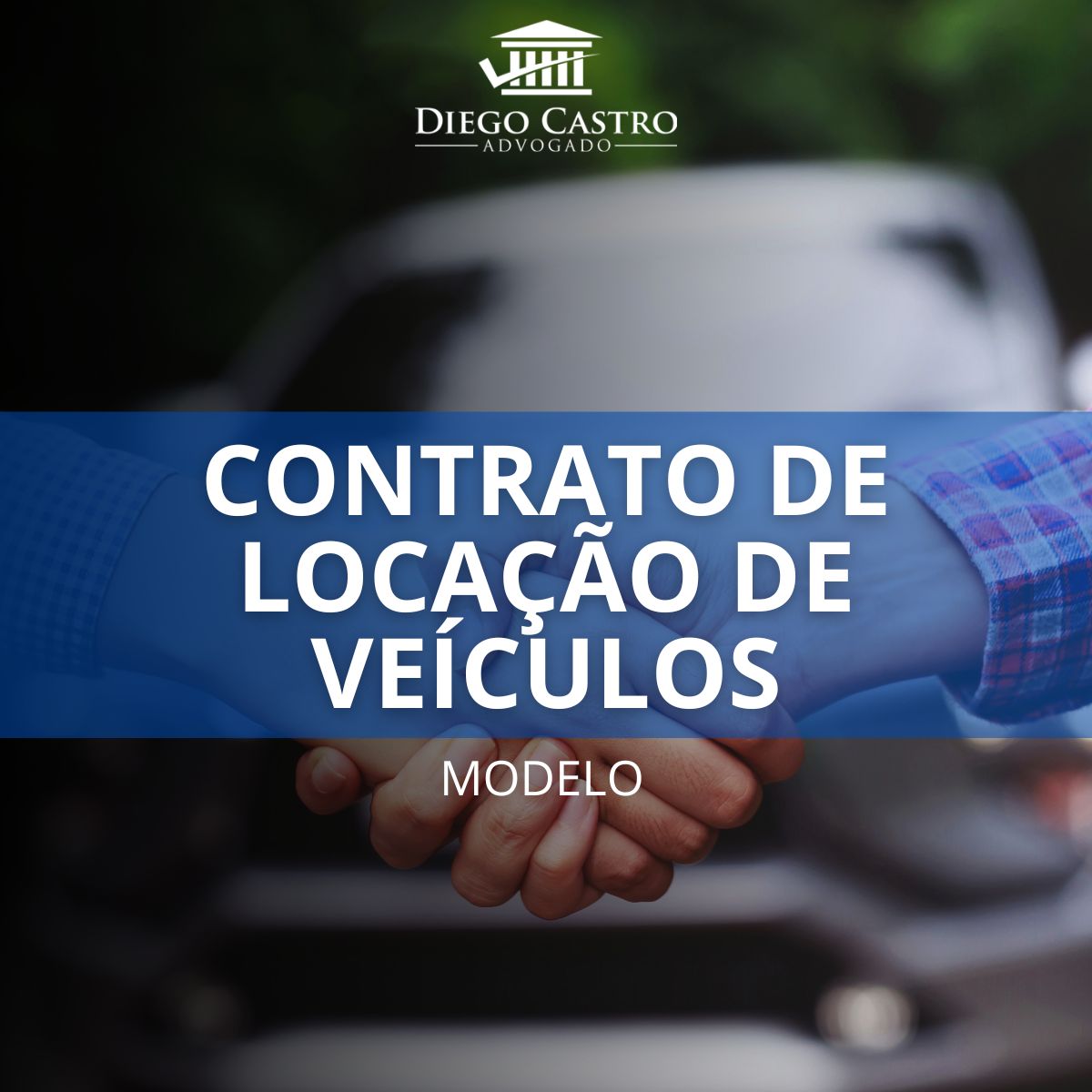 [Modelo] de Contrato de Locação de Veículos